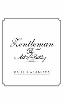 Hardcover Zentleman: The Art of Dating Book