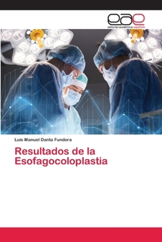 Paperback Resultados de la Esofagocoloplastia [Spanish] Book