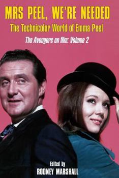 Paperback Mrs Peel, We're Needed: The Technicolor world of Emma Peel Book