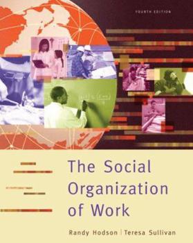 Paperback The Social Organization of Work Book
