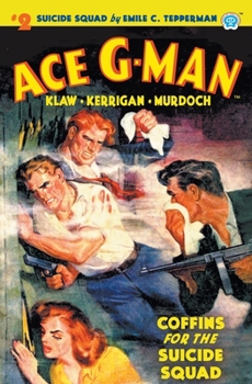 Paperback Ace G-Man #2: Coffins for the Suicide Squad Book