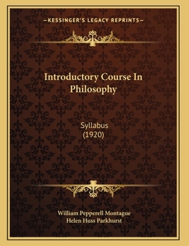 Paperback Introductory Course In Philosophy: Syllabus (1920) Book