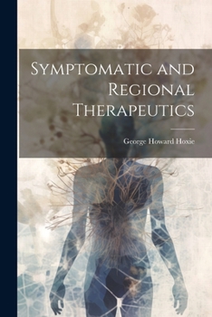 Paperback Symptomatic and Regional Therapeutics Book