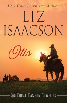 Otis: A Young Brothers Novel - Book #2 of the Coral Canyon Cowboys