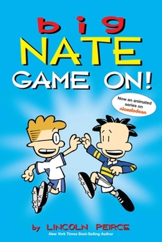 Paperback Big Nate: Game On!: Volume 6 Book