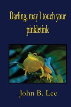 Paperback Darling, may I touch your pinkletink Book