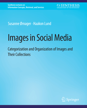 Paperback Images in Social Media: Categorization and Organization of Images and Their Collections Book