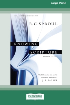 Knowing Scripture: Revised Edition [Standard Large Print 16 Pt Edition]