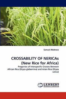 Paperback CROSSABILITY OF NERICAs (New Rice for Africa) Book