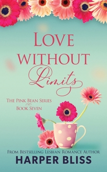 Love Without Limits - Book #7 of the Pink Bean
