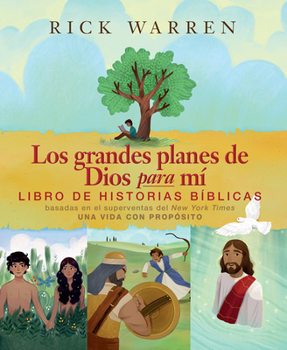 Paperback Los Grandes Planes de Dios Para Mí Libro de Historias Bíblicas [Spanish] Book