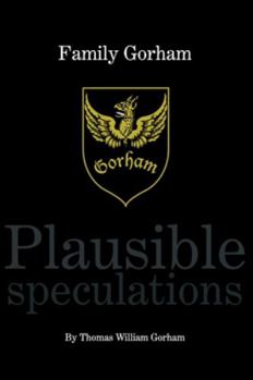 Hardcover Family Gorham Plausible Speculations Book