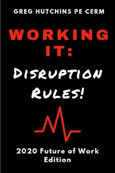 Paperback Working It: Disruption Rules: 2020 Edition Book
