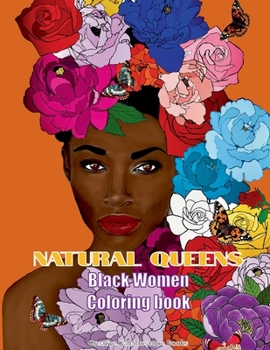Paperback Natural Queens: Black Women Coloring Book