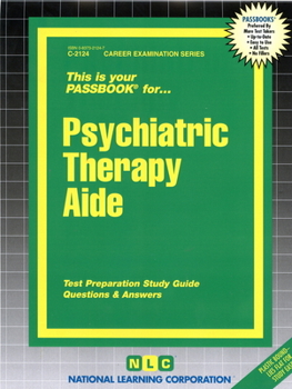 Spiral-bound Psychiatric Therapy Aide: Passbooks Study Guide Book