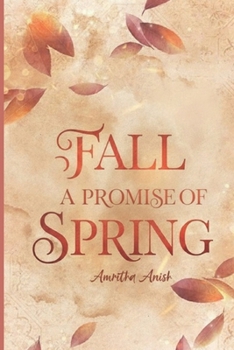 Paperback Fall: A Promise of Spring Book