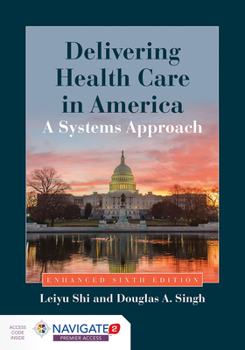 Paperback Delivering Health Care in America: A Systems Approach [With Access Code] Book