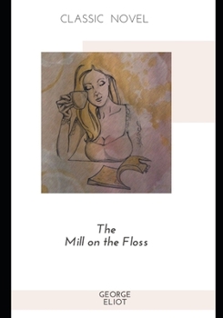 Paperback The Mill on the Floss Book