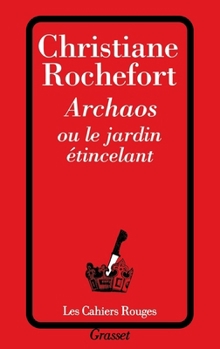 Paperback Archaos ou le jardin étincelant [French] Book