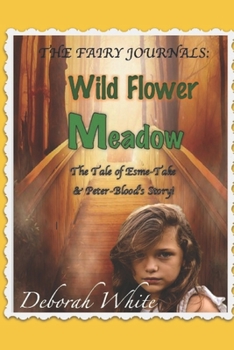 Paperback The Fairy Journals: Wild Flower Meadow: Book One & Book Two Book
