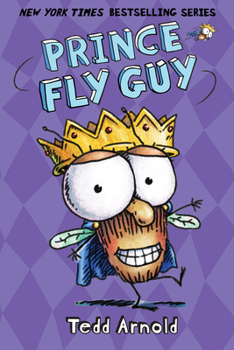 Hardcover Prince Fly Guy (Fly Guy #15): Volume 15 Book