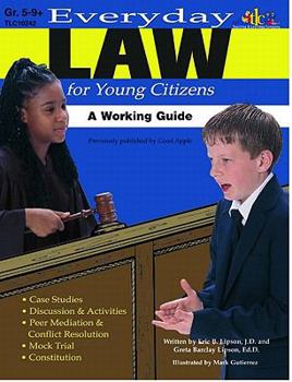 Paperback Everyday Law for Young Citizens: A Working Guide Book