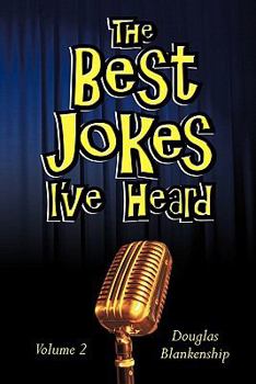 Paperback The Best Jokes I've Heard: Volume 2 Book