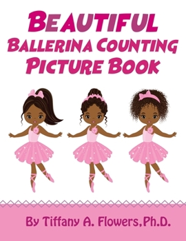 Paperback Beautiful Ballerina Counting Picture Book