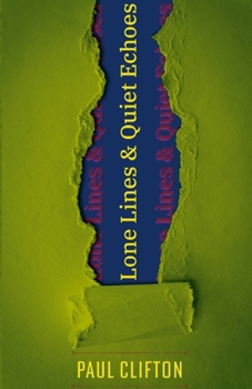 Paperback Lone Lines & Quiet Echoes Book