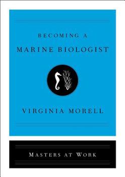Becoming a Marine Biologist - Book  of the Masters at Work