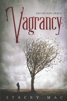 Paperback Vagrancy: Join the fight...or run. Book