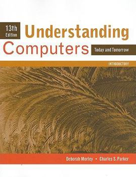 Paperback Understanding Computers, Introductory: Today and Tomorrow Book