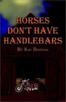 Paperback Horses Don't Have Handlebars Book