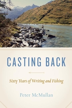 Paperback Casting Back: Sixty Years of Writing and Fishing Book