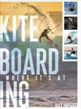 Paperback Kiteboarding: Where It's At... Book