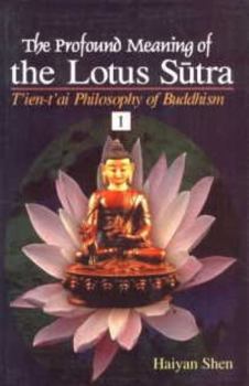 Hardcover The Profound Meaning of the Lotus Sutra - 2 Vols. ; Tien-tai Philosophy of Buddhism Book