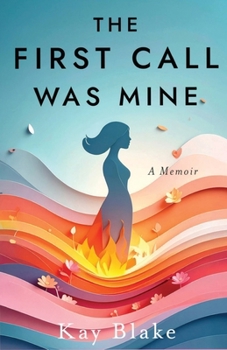 Paperback The First Call Was Mine: A Memoir [Large Print] Book