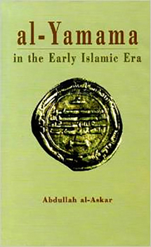 Hardcover Al-Yamama in the Early Islamic Era Book