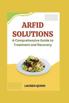 Paperback ARFID Solutions: A Comprehensive Guide to Treatment and Recovery Book