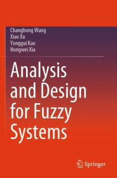 Paperback Analysis and Design for Fuzzy Systems Book
