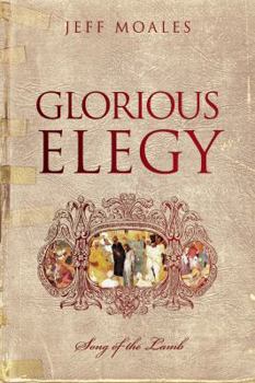 Paperback Glorious Elegy / Song of the Lamb Book