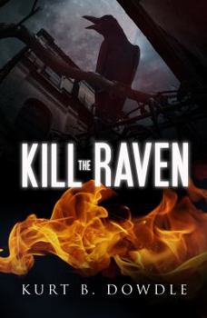 Paperback Kill the Raven: A Thriller Book