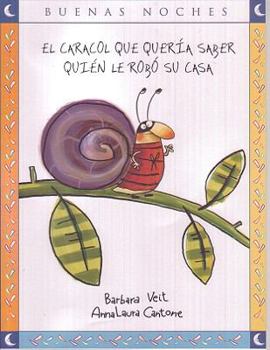 Paperback El Caracol Que Queria Saber Quien Le Robo su Casa [Spanish] Book