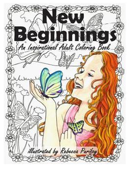 Paperback New Beginnings: An Inspirational Adult Coloring Book