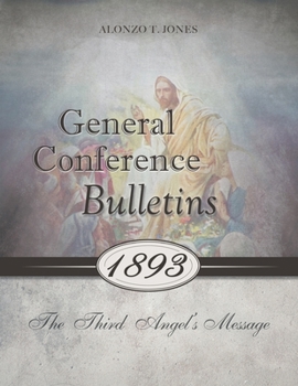 Paperback General Conference Bulletins 1893: The Third Angel's Message Book