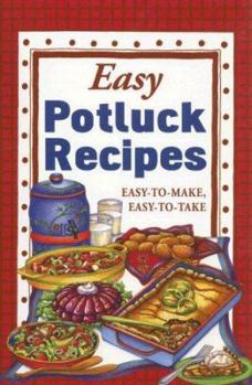 Spiral-bound Easy Potluck Recipes: Easy-To-Make, Easy-To-Take Book