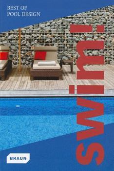 Swim!: Best of Pool Design