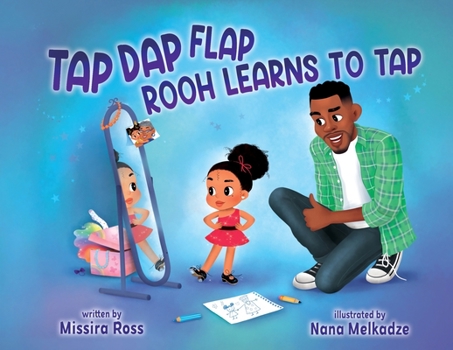 Paperback Tap Dap Flap: Rooh Learns to Tap Book