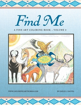 Paperback Find Me: A Fine Art Coloring Book - Volume 2 Book