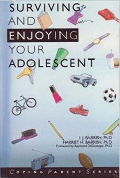 Paperback Surviving and Enjoying Your Adolescent Book